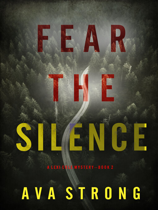 Title details for Fear the Silence by Ava Strong - Available